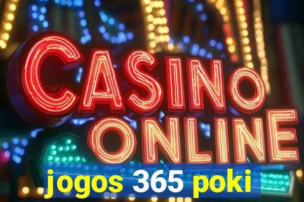 jogos 365 poki